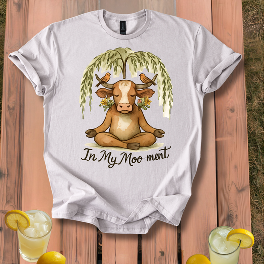 Meditating Cow T-Shirt " In My Mooment"